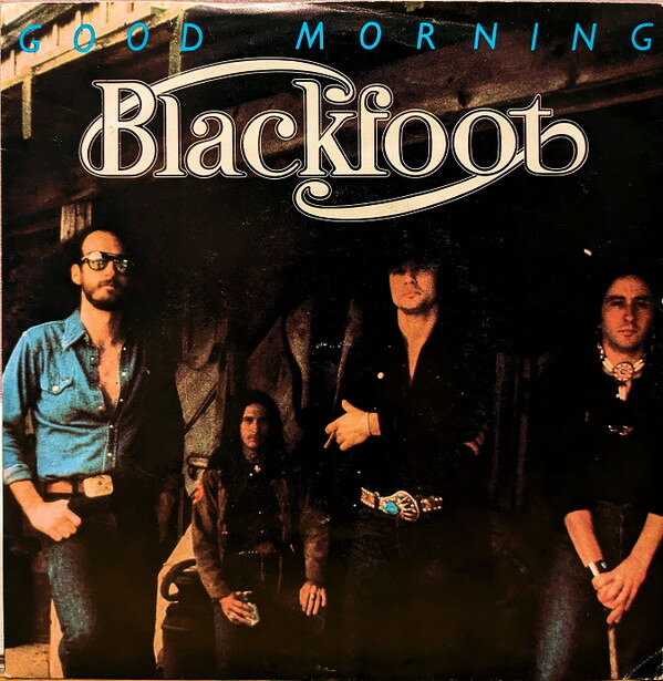 Artist Name: N - 【中古】7” Blackfoot (3) Good Morning K11673 Atco Records /00080