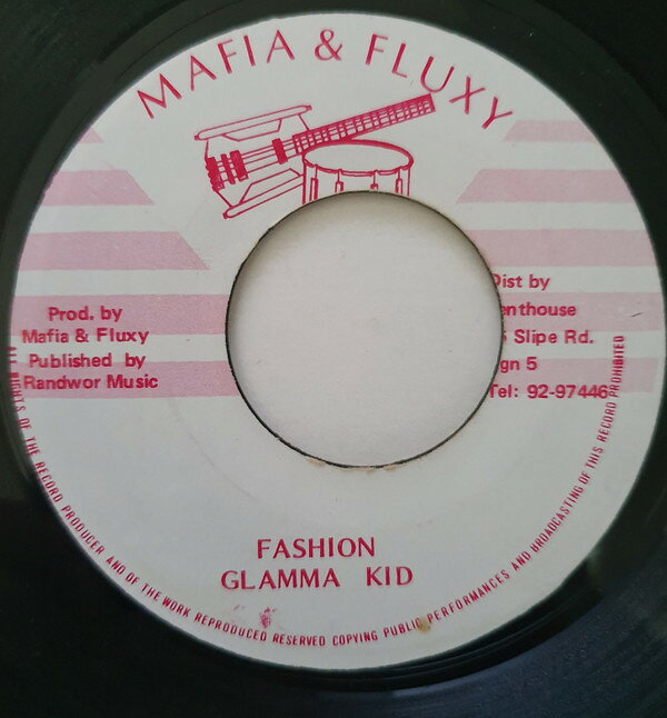 7” Glamma Kid Fashion NONE Mafia And Fluxy /00080