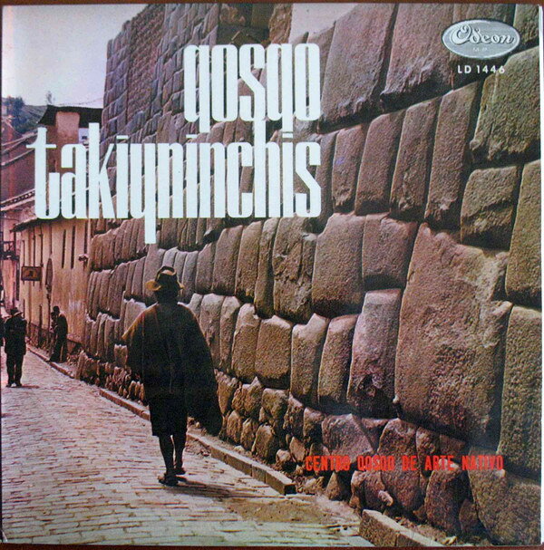 【中古】LP Centro Qosqo Del Arte Nativo Qosqo Takiyninchis LD1446 Odeon Del Peru /00260