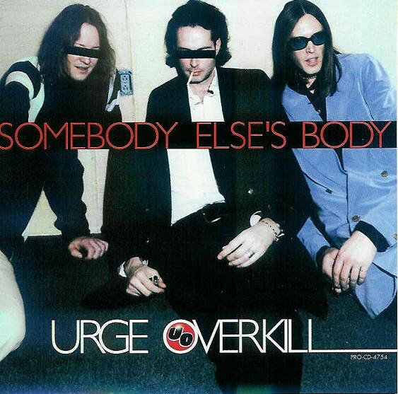 CD Urge Overkill Somebody Elses Body PROCD4754 Geffen Records プロモ /00110