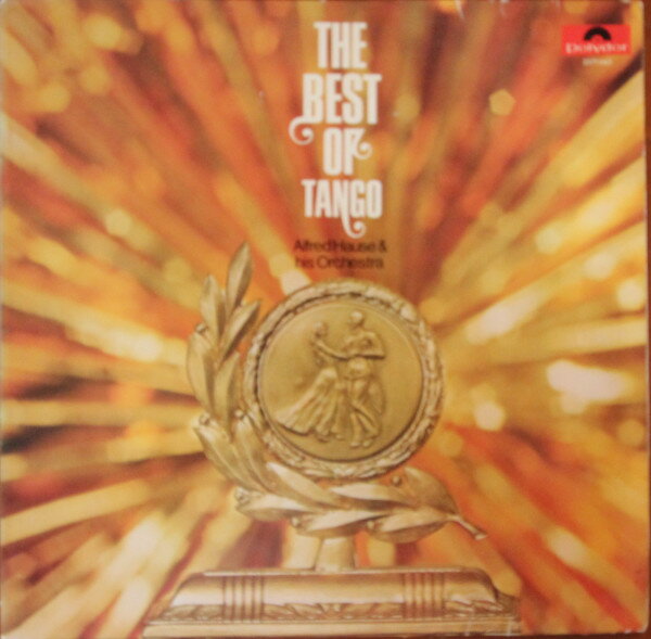 LP Orchester Alfred Hause The Best Of Tango 2371043 Polydor /00260