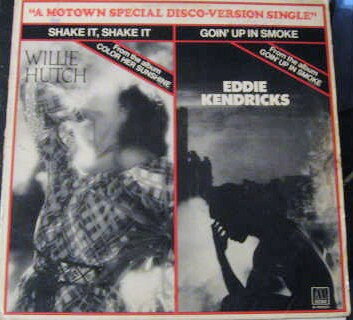 LP Willie Hutch / Eddie Kendricks Shake It, Shake It / Goin Up In Smoke M00003D Motown /00260