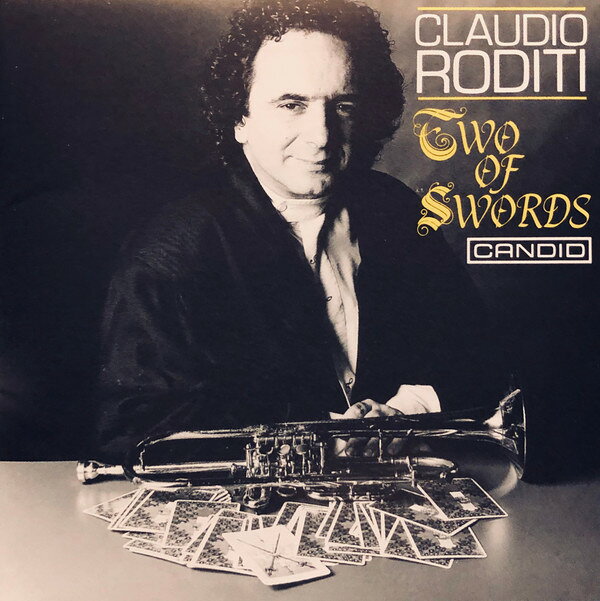 CD Claudio Roditi Two Of Swords TKCB30649 Candid /00110