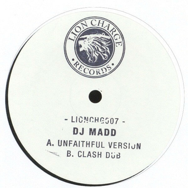 Artist Name: K - 【中古】12” DJ Madd Unfaithful Version / Clash Dub LIONCHG007 Lion Charge Records /00250