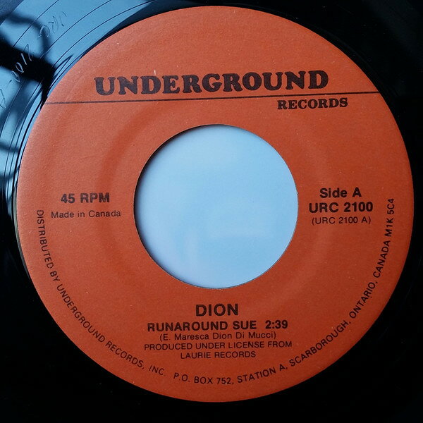 7” Dion (3) / Dion &amp; The Belmonts Runaround Sue / I Wonder Why URC2100 Underground Records /00080
