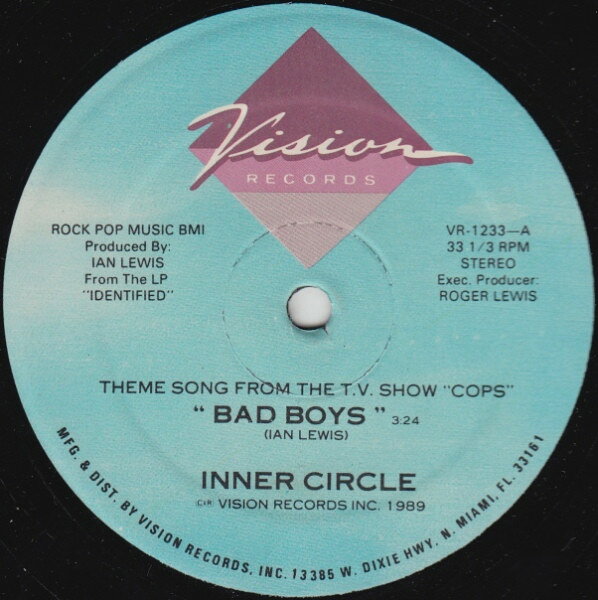 12” Inner Circle Bad Boys VR1233 Vision Records /00250