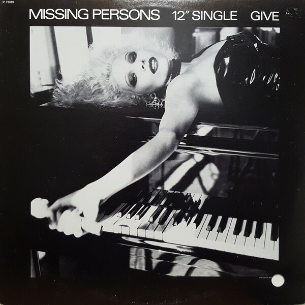 12” Missing Persons Give V75059 Capitol Records /00250