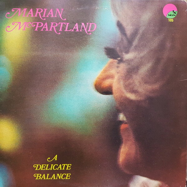 LP Marian McPartland A Delicate Balance HAL105 Halcyon Records /00260