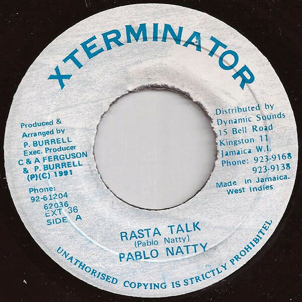 7” Natty Pablo Rasta Talk NONE Xterminator /00080