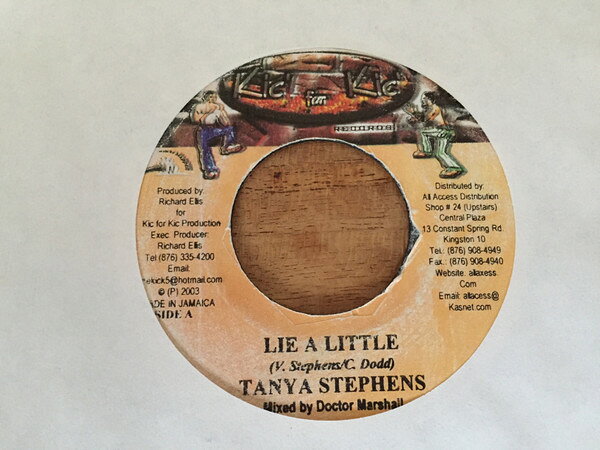 7” Tanya Stephens Lie a Little NONE Kic For Kic Records /00080