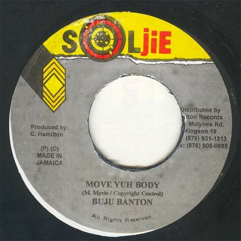 7” Buju Banton / Shirley McLean Move Yuh Body / Mine Your Style NONE Soljie /00080