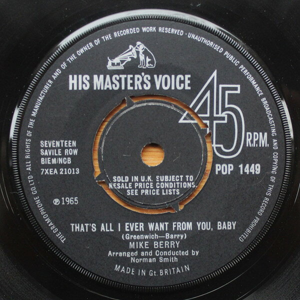 7” Mike Berry Thats All I Ever Want From You, Baby POP1449 HIS MASTERS VOICE /00080