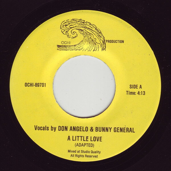 7” Don Angelo &amp; Bunny General A Little Love OCHI89701 Ochi Production /00080