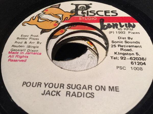 7” Jack Radics Pour Your Sugar On Me PSC1008 Pisces Studio /00080