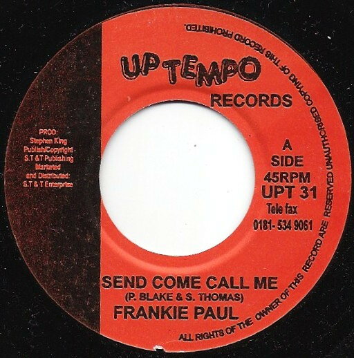 7” Frankie Paul Send Come Call Me UPT31 Uptempo Records /00080
