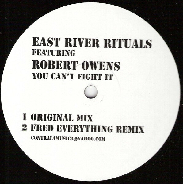 12” East River Rituals, Robert Owe You Cant Fight It CLM001 CONTRA LA MUSICA /00250
