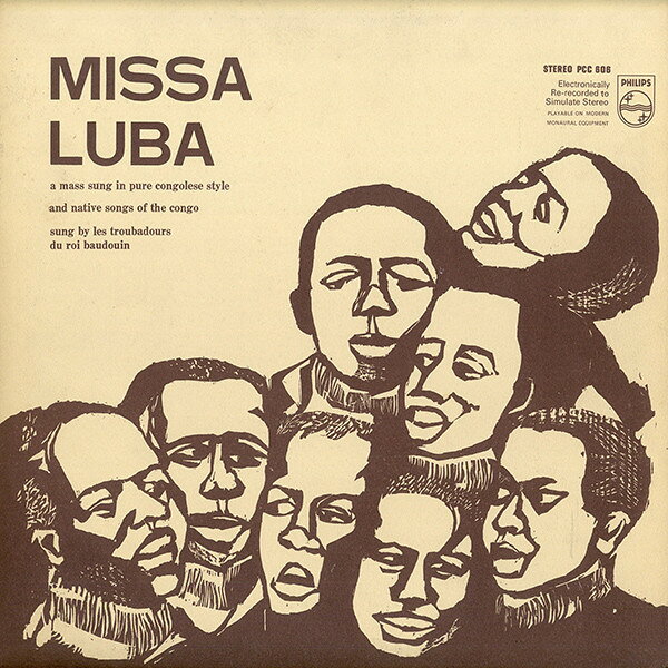 LP Les Troubadours Du Roi Baudoui Missa Luba PCC606 Philips /00400