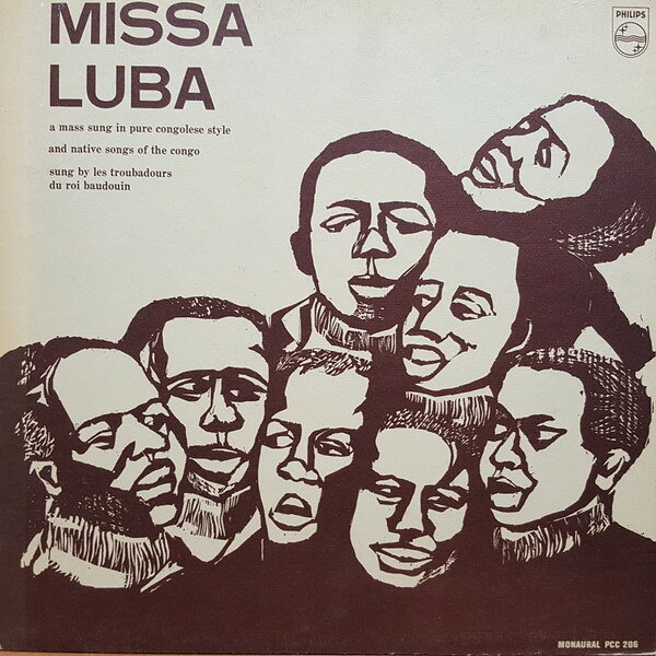 LP Les Troubadours Du Roi Baudoui Missa Luba PCC206 Philips /00400