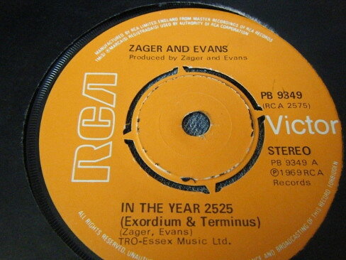 7” Zager &amp; Evans In The Year 2525 (Exordium And Terminus) / Little K PB9349 RCA Victor /00080