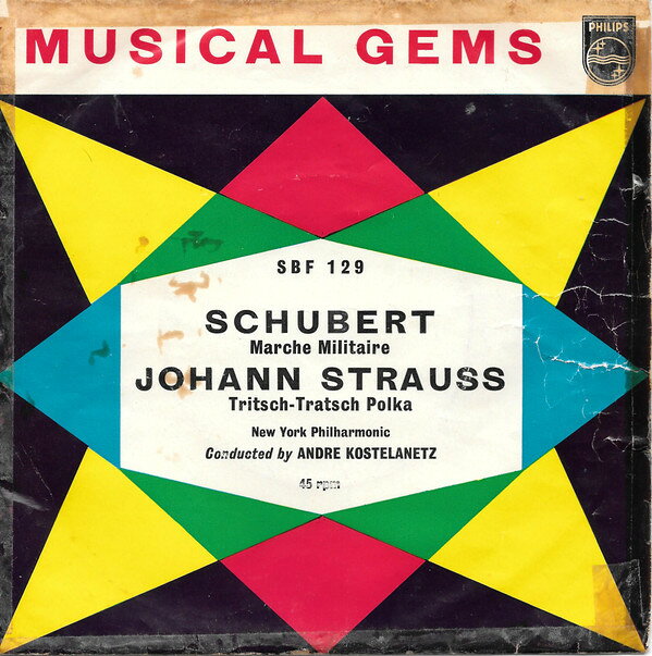 7” Johann Strauss Jr. , Franz Sch Tritsch-Tratsch Polka / Marche Militaire SBF129 Philips /00080