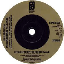 7” Philadelphia International All Lets Clean Up The Ghetto SPIR5451 Philadelphia Interna /00080