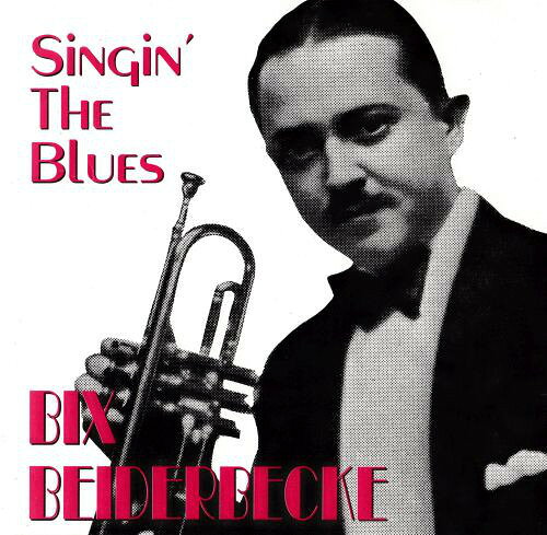 【中古】CD Bix Beiderbecke Singin the Blues CDCD2013 Charly Classics /00110