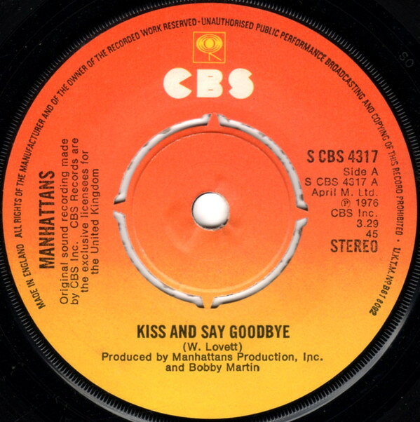 7” Manhattans Kiss And Say Goodbye SCBS4317 CBS /00080