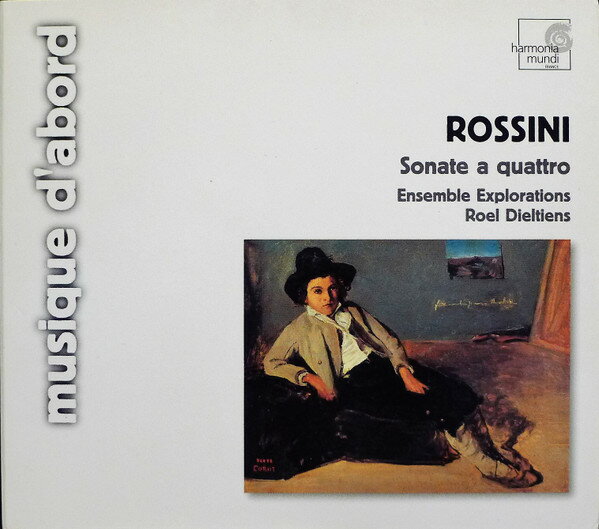 CD Rossini, Ensemble Explorations Sonate A Quattro HMA1951776 Harmonia Mundi /00110