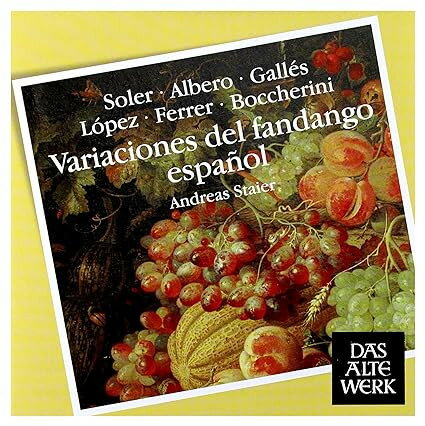 CD Andreas Staier Variaciones Del Fandango Espanol 2564696465 Teldec 未開封 /00110