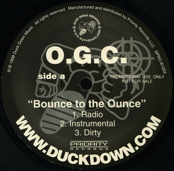 12” O.G.C. Bounce To The Ounce SPRO81203 Duck Down, Priority /00250