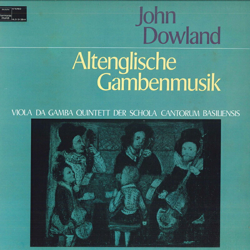 LP John Dowland Altenglische Gambenmusik ULS3139H Deutsche Harmonia Japan Vinyl /00260