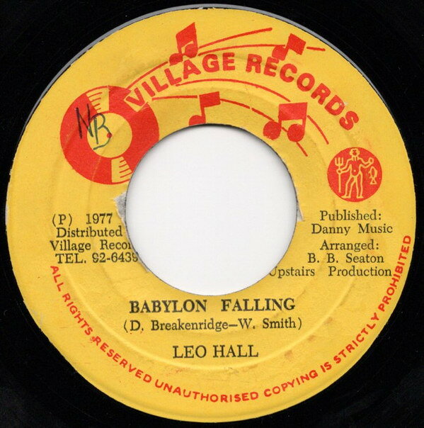 【中古】7インチ Leo Hall / The Conscious Minds Babylon Falling / Rising Dub NONE Village Records