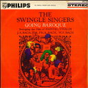 【中古】LP スイングル シンガーズ ジャス バロック コーラス/Swingle Going Baroque SFL7199 VICTOR /00260