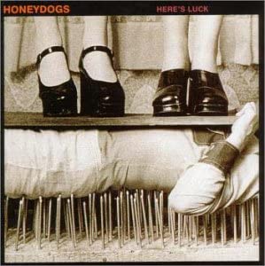 【中古】CD Honeydogs Heres Luck VACK1191 Palm Pictures /00110