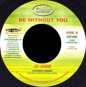 【中古】英7” Jo-Anne Be Without You CRT1065 Charm /00080 【中古】英7” Jo-Anne Be Without You CRT1065 Charm /00080