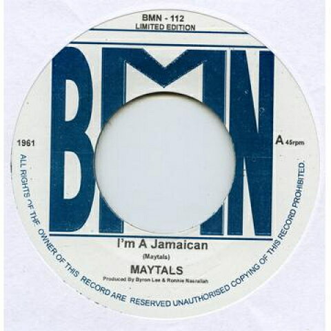 【新品】7” Maytals Im A Jamaican / Version BMN112 BMN /00080