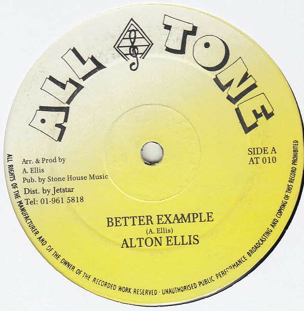 12” Alton Ellis / Bammy &amp; Tan Tan Better Example / Praise Jah AT12010 All Tone /00230