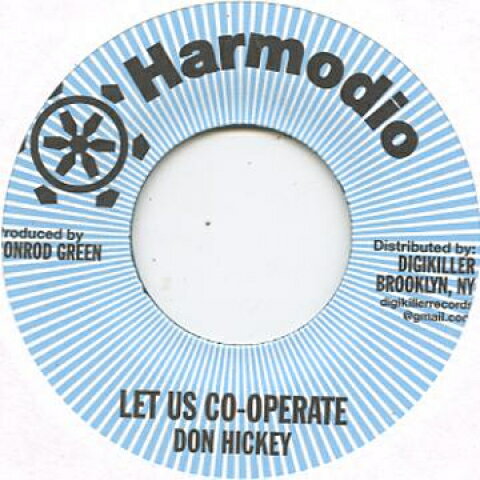 7” Don Hickey Let Us Co-Oprate DKR047 Harmodio/Digikiller/ /00047