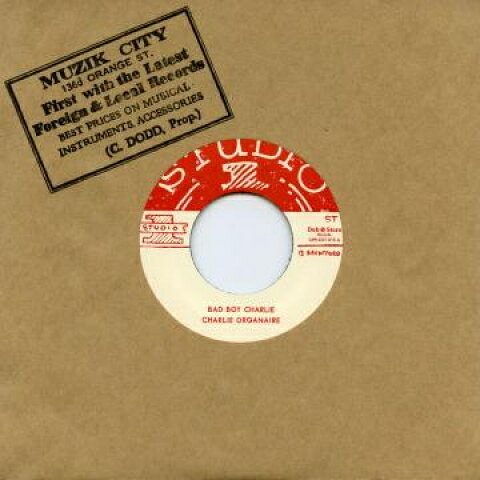 7” Charlie Organaire / Soul Broth Bad Boy Charlie / Thunderball DSRCS7015 Studio One/Dub Store /00048