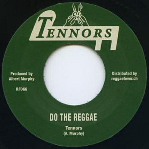 7” Tennors / Pacesetters Do The Reggae / Nimrod Leap RF066 Tennors/Reggae Fever /00080
