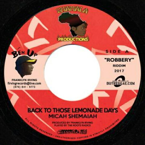 7” Micah Shemaiah / Blaze Mob Back To Those Lemonade Days / Waste No Time SHAMALA005 Shamala Production/B /00080