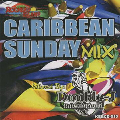 Artist Name: R - 【新品】MIX CD Double-J International Caribbean Sunday Mix Volume 5 KBBCD010 KBB Records JPN /00059
