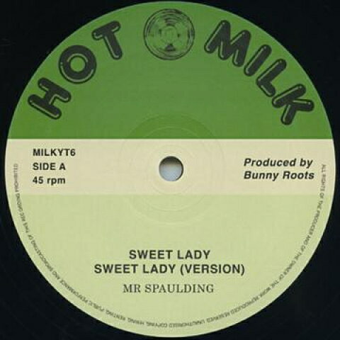 12” Mr Spaulding Sweet Lady Version / Vision Version MILKYT6 Hot Milk /00230
