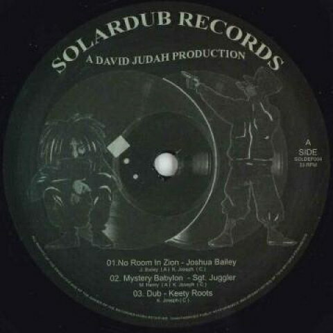 12” Joshua Bailey Sgt Juggler Ke No Room In Zion Mystery Babylon / Love Thing Hold SOLDEP004 Solardub /00230