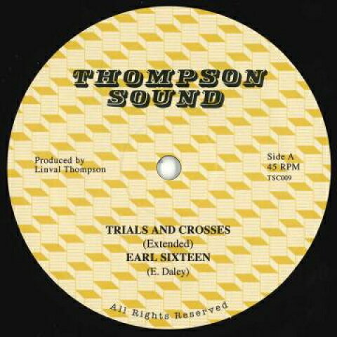 12” Earl Sixteen / Sammy Dread Trials And Crosses (Extended) / Follow Fashion TSC009 Thompson Sound /00230