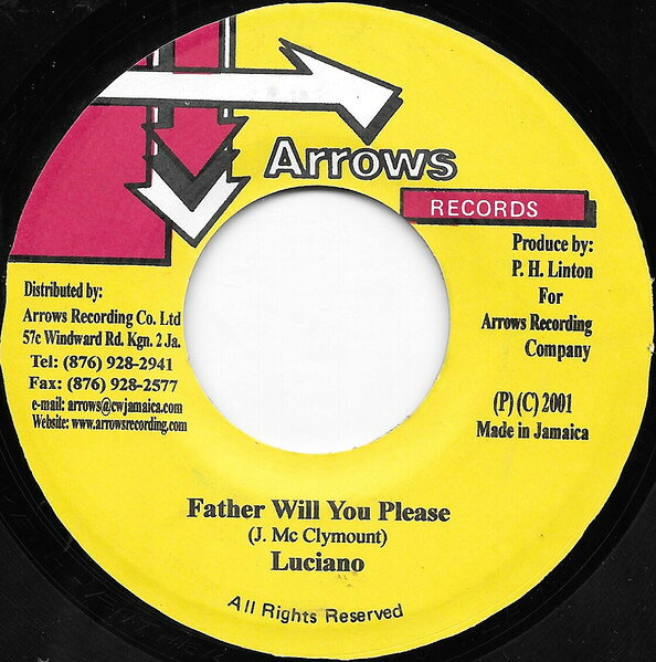 7” Luciano Father Will You Please NONE Arrows Records /00080