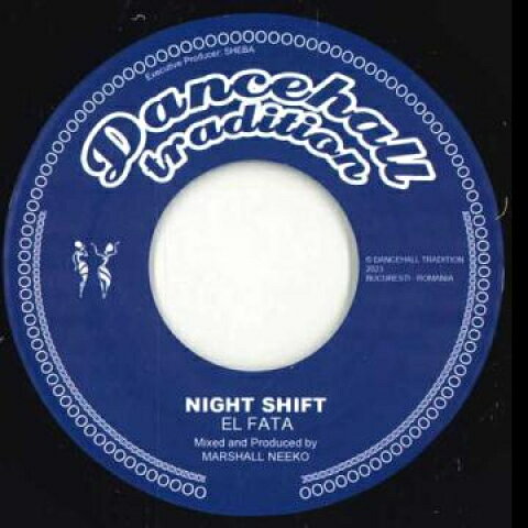 7” El Fata / Blackout Ja Night Shift / Emergency Walk DT7005 Dancehall Tradition /00048