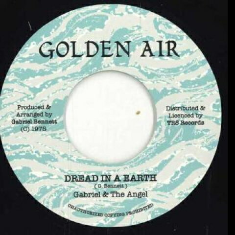 【新品】7” Gabriel, The Angel Dread In A Earth / Dread In A Earth (Version) TRSGA1 Golden Air EU /00048