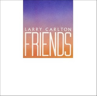 Artist Name: W - 【中古】LP Larry Carlton Friends 123834 /00260