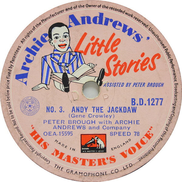 78RPM/SP Peter Brough, Archie Andrews No3 Andy The Jackdaw / No4 Bertie Bunny And Freddy BD1277 HIS MASTERS VOICE /00500